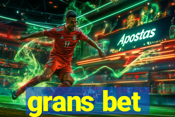 grans bet